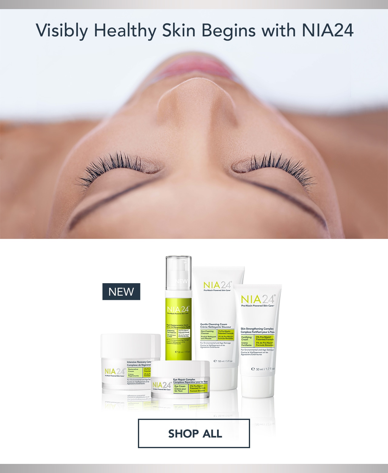 Visibly healthy skin begins with NIA24