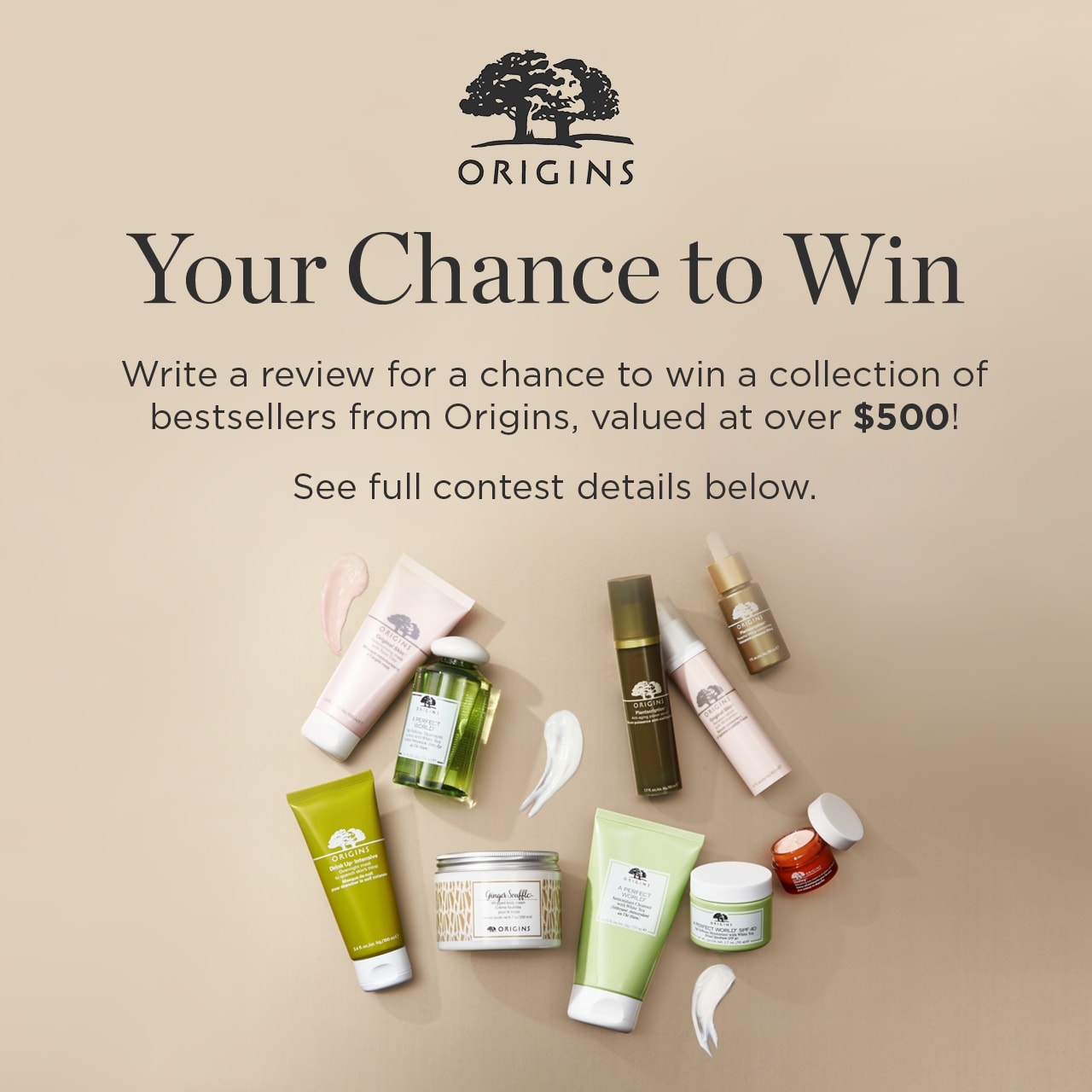 Write a review for a chance to win a collection of bestsellers from Origins, valued at over $500!