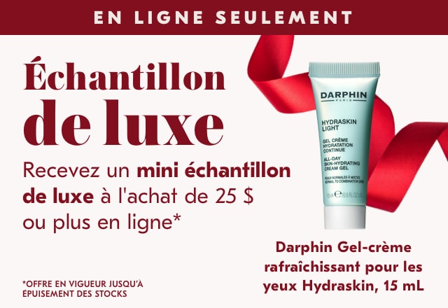 Recevez un mini échantillon de luxe de Darphin à l'achat de 25 $ ou plus en ligne
