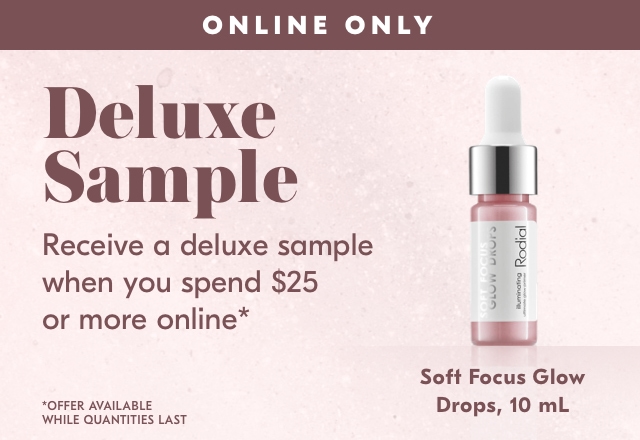 Receive a deluxe sample from Rodial when you spend $25 or more online